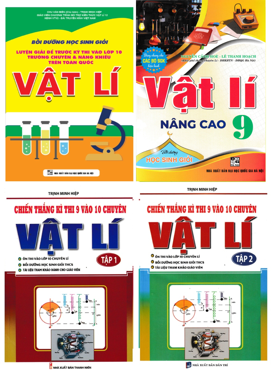 Combo Luyện Thi Vào Lớp 10 Chuyên Vật Lí (Bộ 4 Cuốn)