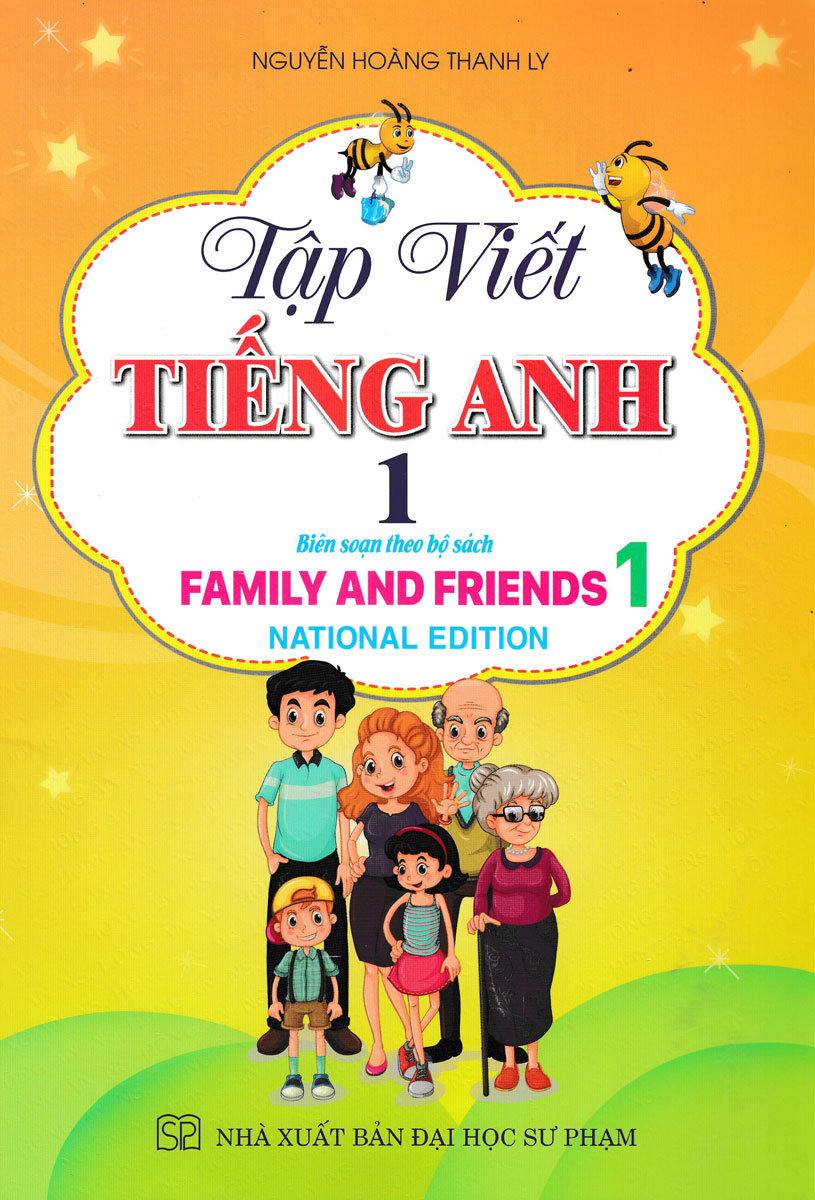 Tập Viết Tiếng Anh 1 - National Edition (Biên Sọan Theo Bộ Sách Family And Friends)