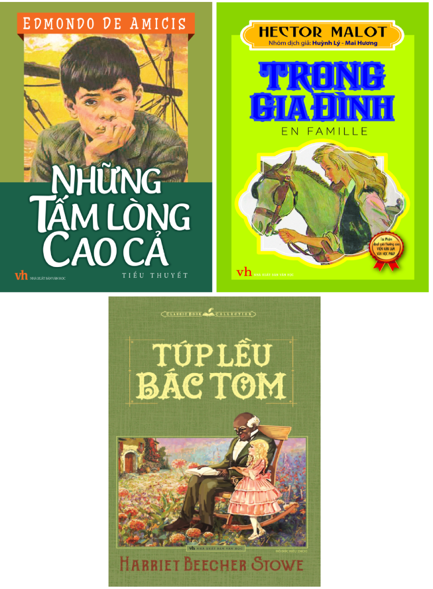 Combo Túp Lều Bác Tom + Trong Gia Đình + Những Tấm Lòng Cao Cả (Bộ 3 Cuốn)