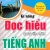 Kĩ Năng Đọc Hiểu Chuyên sâu Tiếng Anh (Dùng Chung Cho Các Bộ SGK Hiện Hành)