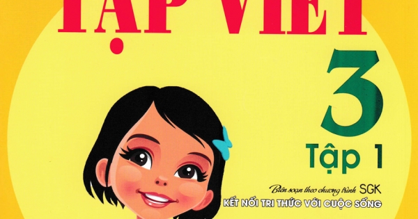 Vở Tập Viết Lớp 3 - Tập 1 (Biên Soạn Theo Chương Trình SGK Kết Nối Tri Thức Với Cuộc Sống)