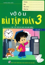 Vở Ô Li Bài Tập Toán 3 - Quyển 1 (Biên Soạn Theo Chương Trình SGK Kết Nối Tri Thức Với Cuộc Sống)