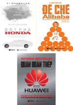 Combo Đột Phá Honda + Đế Chế Alibaba + Quân Đoàn Thép Huawei (Bộ 3 Cuốn)