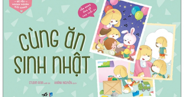 Bé Yêu Ngoan Ngoãn Giỏi Giang - Cùng Ăn Sinh Nhật