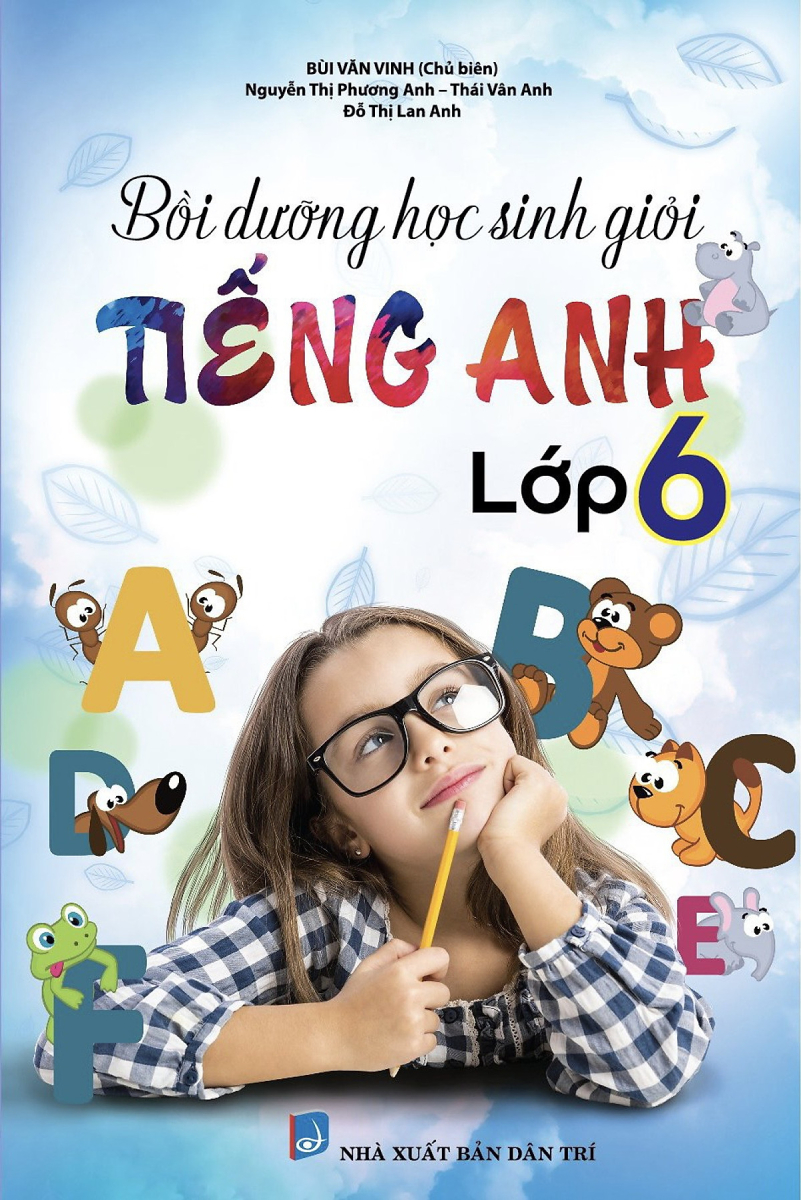 Bồi Dưỡng Học Sinh Giỏi Tiếng Anh 6 - Sách Màu (Bìa Trắng)