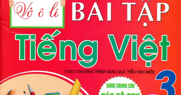 Vở Ô Li Bài Tập Tiếng Việt Lớp 3 - Quyển 2 (Dùng Chung Cho Các Bộ SGK Hiện Hành)