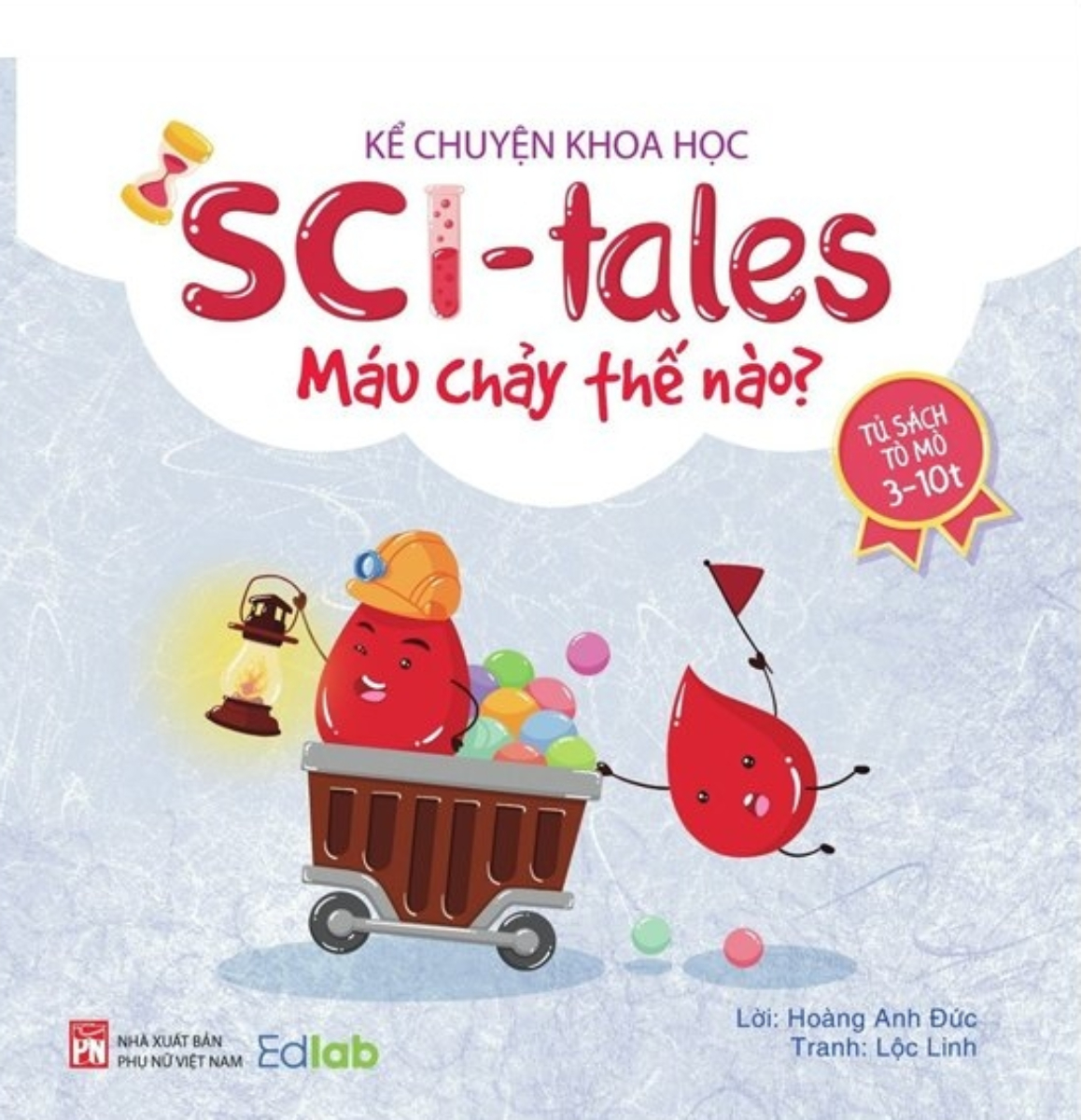 Kể Chuyện Khoa Học - Sci - Tales - Máu Chảy Thế Nào?