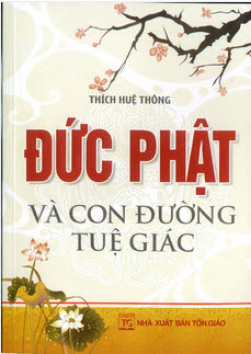  Đức Phật Và Con Đường Tuệ Giác (Tái Bản)