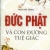  Đức Phật Và Con Đường Tuệ Giác (Tái Bản)