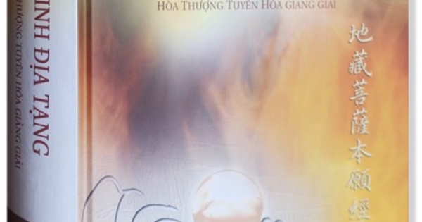 Kinh Địa Tạng Bồ Tát Bổn Nguyện - Hòa Thượng Tuyên Hóa Giảng Giải