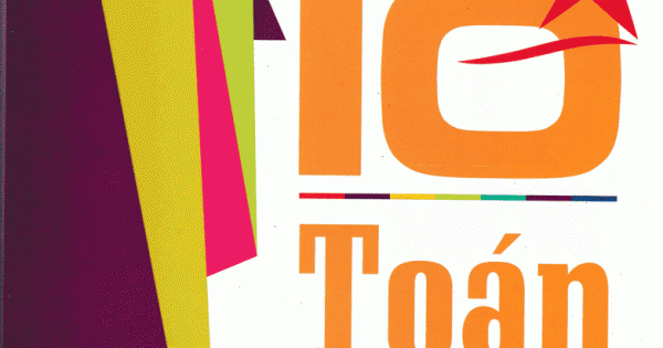 Chuẩn Bị Tốt nhất Kì Thi Tuyển Sinh Vào Lớp 10 môn Toán