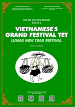Bốn Bộ Sách Tết - Bộ Số 2 - Vietnamese's Grand Festival Tết (Lunar New Year Festival)