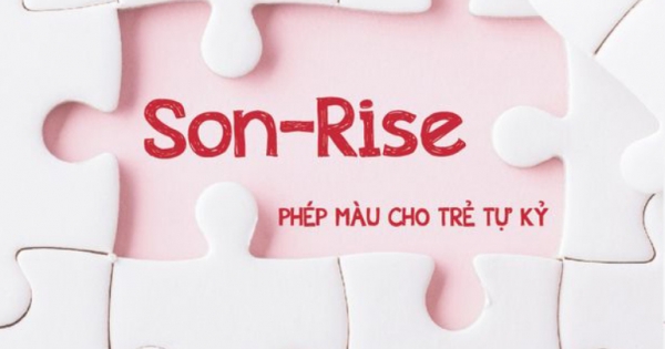 Son Rise - Phép Màu Cho Trẻ Tự Kỷ