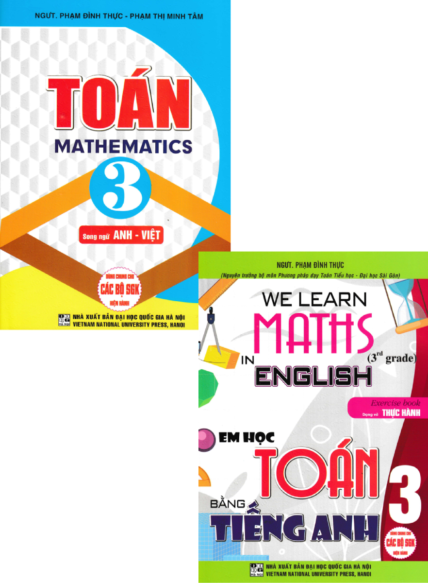 Combo We Learn Maths In English - Em Học Toán Bằng Tiếng Anh 3 + Toán 3 - Mathematics 3 (Song Ngữ Anh Việt) (Bộ 2 Cuốn)
