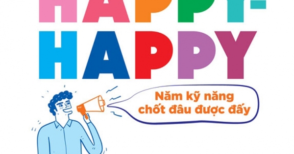 Đàm Phán Theo Phong Cách Happy-Happy: Năm Kỹ Năng Chốt Đâu Được Đấy