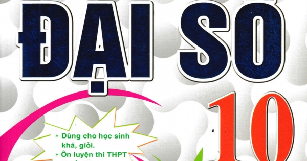 Bồi Dưỡng Đại Số 10 (Biên Soạn Theo Chương Trình GDPT Mới)