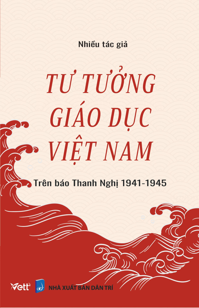 Tư Tưởng Giáo Dục Việt Nam Trên Báo Thanh Nghị 1941 - 1945