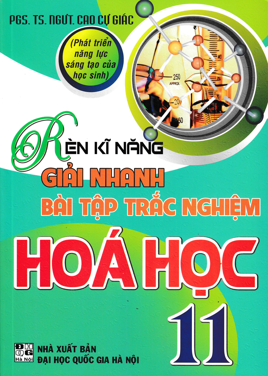 Rèn Kĩ Năng Giải Nhanh Bài Tập Trắc Nghiệm Hóa Học 11