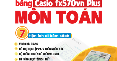 Đột Phá Môn Toán Bằng Casio Fx570vn Plus