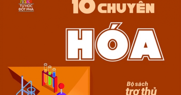 Giải Thích Chuyên Đề Thi Vào 10 Chuyên Hóa