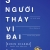 3 Người Thầy Vĩ Đại (Phiên Bản Sinh Nhật 15 Năm ThaihaBooks)