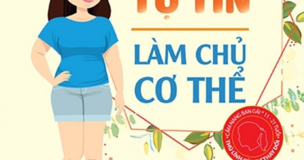 Cẩm Nang Bạn Gái - Thủ Lĩnh Của Sự Thay Đổi - Tớ Tự Tin Làm Chủ Cơ Thể