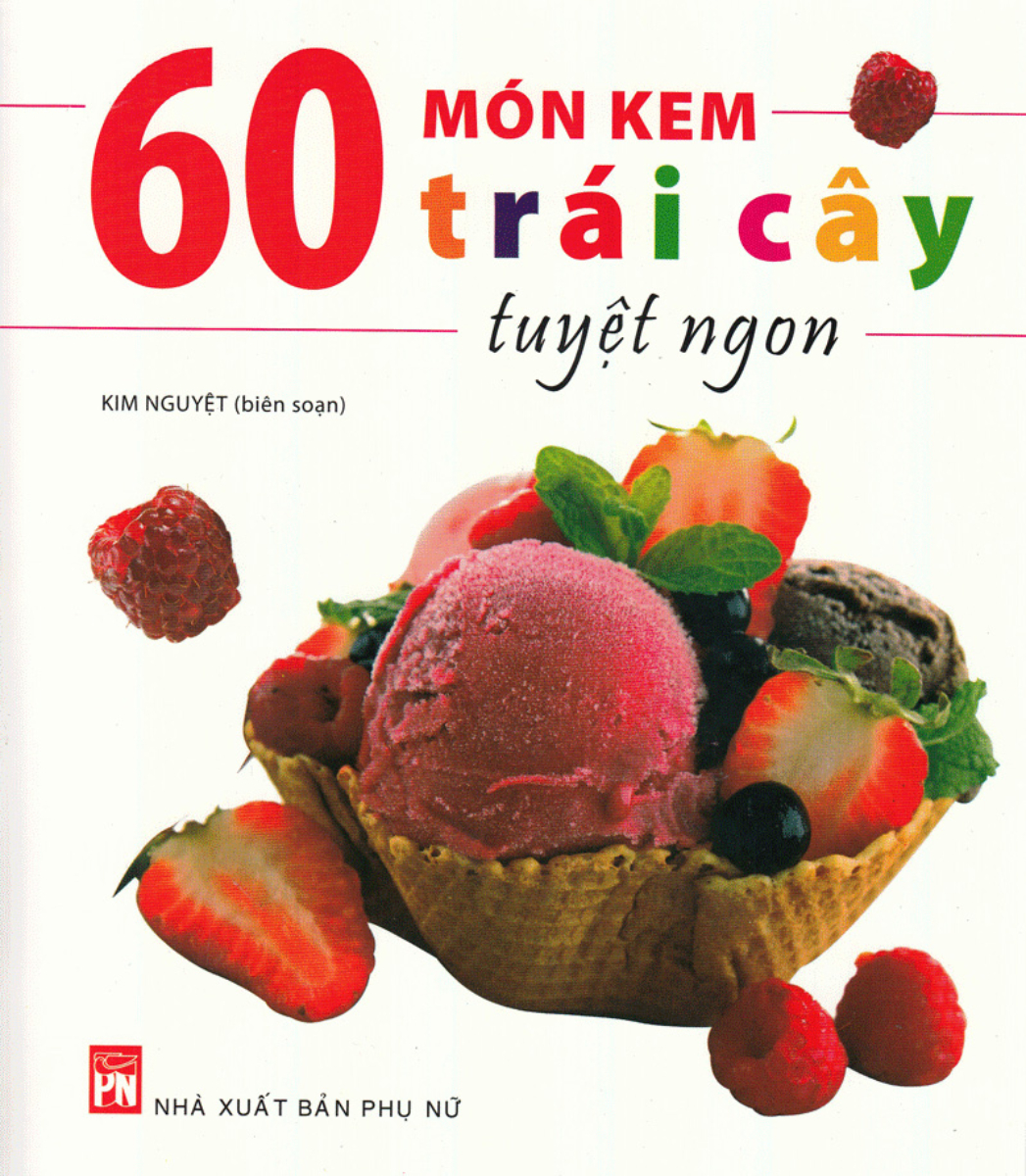 60 Món Kem Trái Cây Tuyệt Ngon