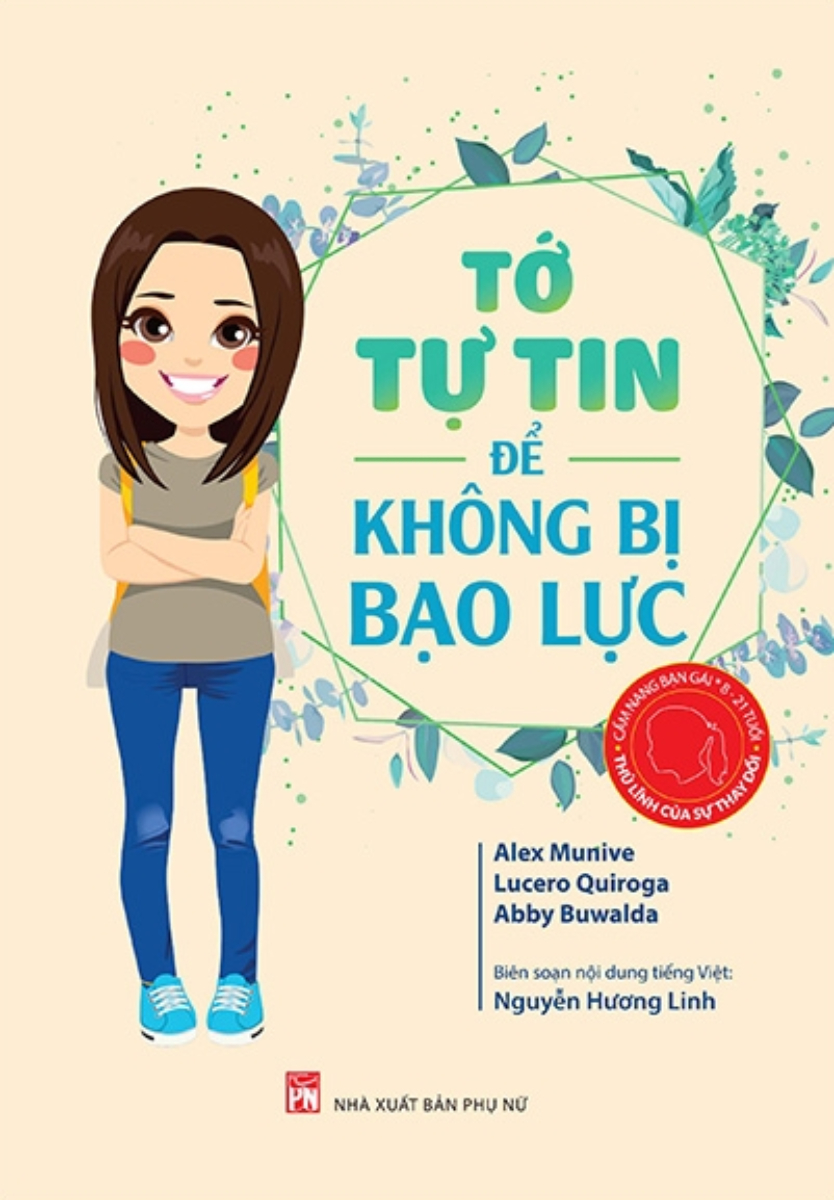 Cẩm Nang Bạn Gái - Thủ Lĩnh Của Sự Thay Đổi - Tớ Tự Tin Để Không Bị Bạo Lực