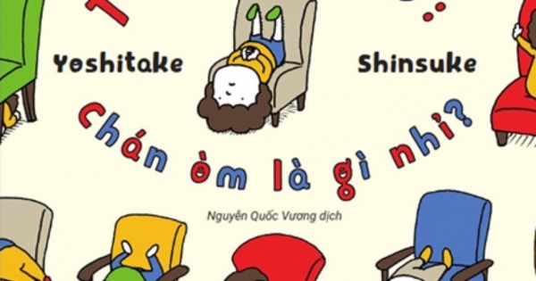 Ehon - Tớ Tò Mò: Chán Òm Là Gì Nhỉ?