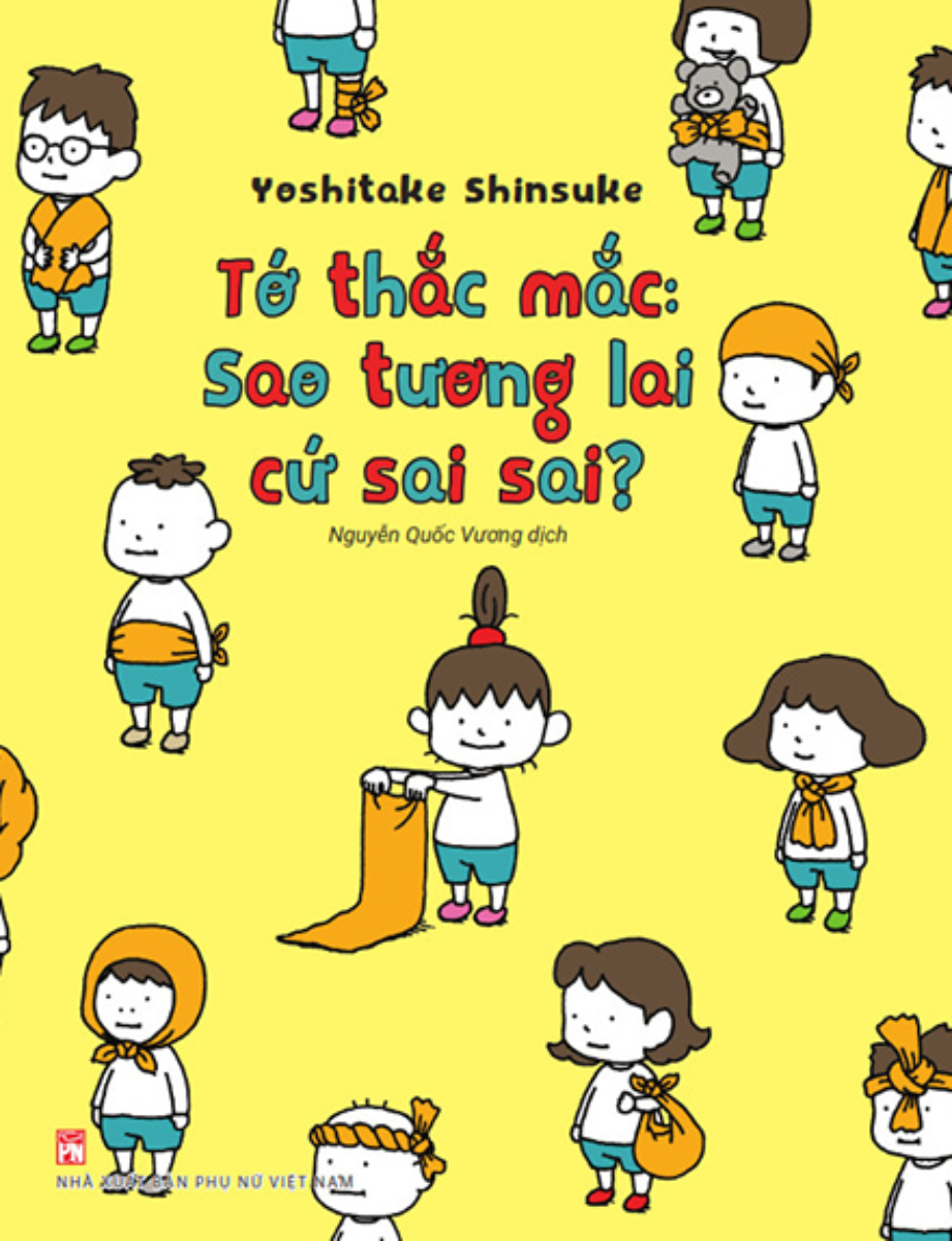 Ehon - Tớ Thắc Mắc: Sao Tương Lai Cứ Sai Sai?