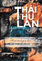 Tuyển Tập Hành Trình Giao Thoa Giữa Văn Học Pháp Và Văn Học Việt Nam