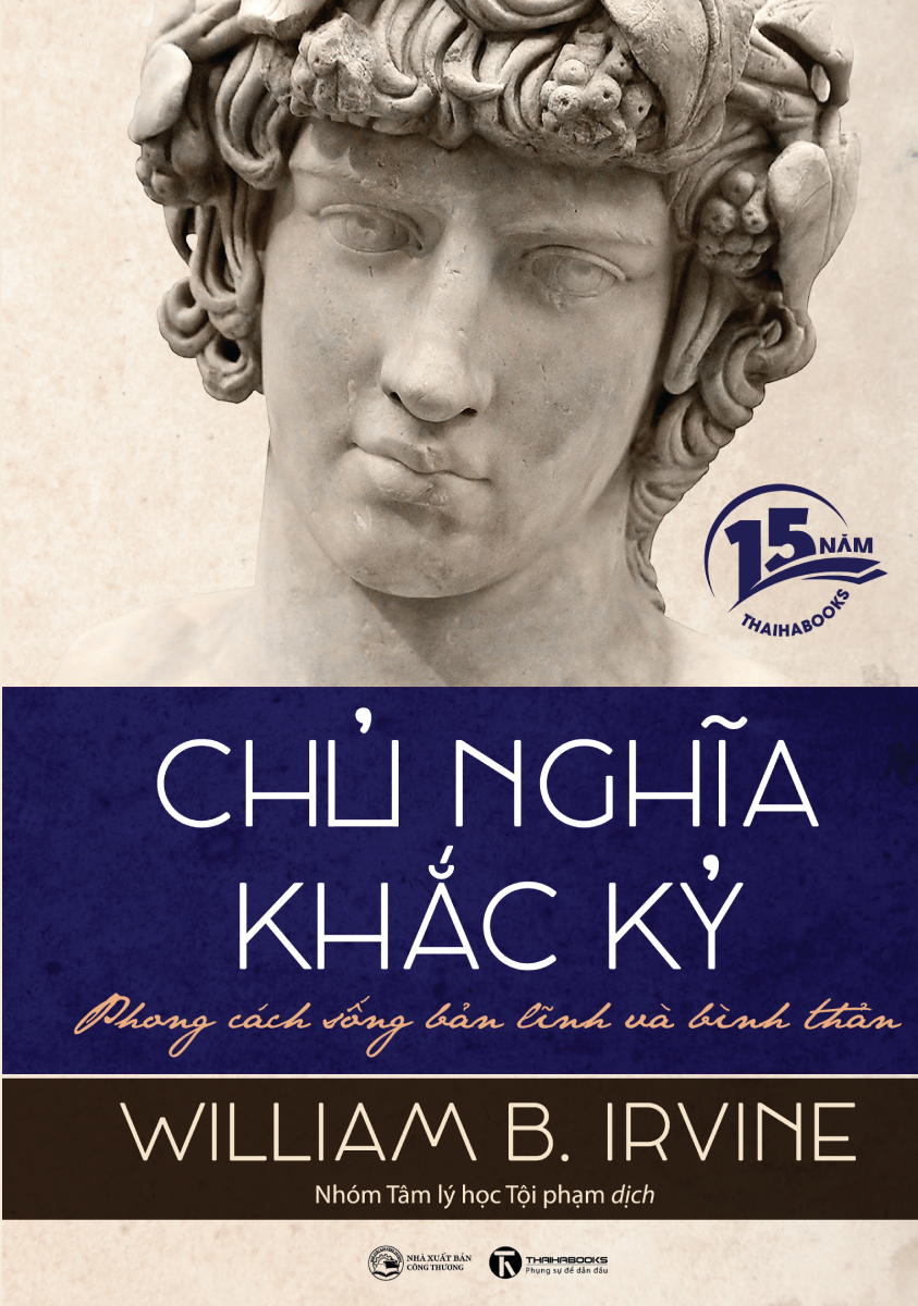 Chủ Nghĩa Khắc Kỷ (Phiên Bản Sinh Nhật 15 Năm ThaihaBooks)