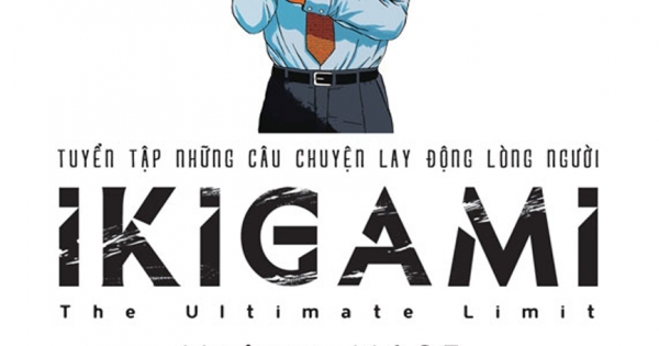 Ikigami - Tuyển Tập Những Câu Chuyện Lay Động Lòng Người 03