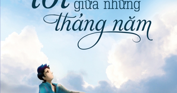 Tôi Tìm Mình Giữa Những Tháng Năm