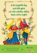 Khi Người Ấy Nói Lời Yêu, Có Rất Nhiều Điều Bạn Nên Nghĩ