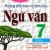 Hướng Dẫn Học Và Làm Bài Ngữ Văn 7 - Tập 1 (Bám Sát SGK Kết Nối Tri Thức Với Cuộc Sống)