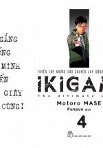 Ikigami - Tuyển Tập Những Câu Chuyện Lay Động Lòng Người 04