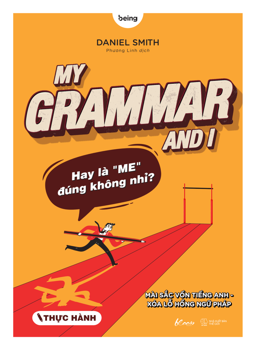 My Grammar And I - Thực Hành