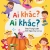 Bé Tinh Ý - Ai Khác? Ai Khác?