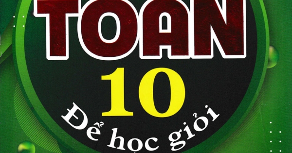 Khám Phá Toán 10 Để Học Giỏi - Tập 1 (Dùng Kèm SGK Kết Nối)