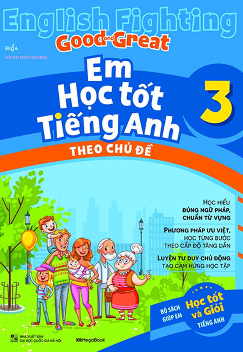 English Fighting Good And Great - Em Học Tốt Tiếng Anh Theo Chủ Đề 3