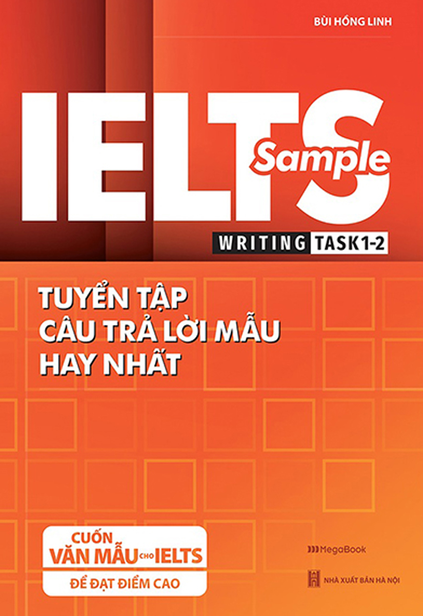 Ielts Sample Writing Task 1-2 Tuyển Tập Câu Trả Lời Mẫu Hay Nhất
