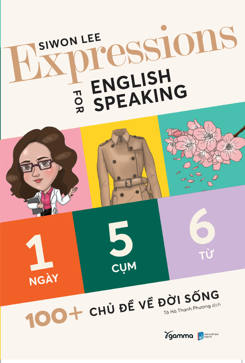 Expressions For English Speaking 100+ Chủ Đề Về Đời Sống