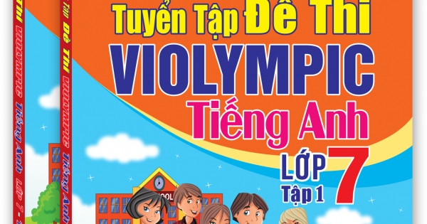 The Windy - Tuyển Tập Đề Thi Violympic Tiếng Anh Lớp 7 Tập 1 (Kèm CD)