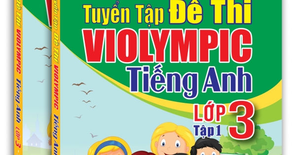 The Windy - Tuyển Tập Đề Thi Violympic Tiếng Anh Lớp 3 Tập 1