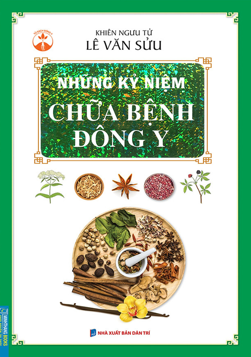 Những Kỷ Niệm Chữa Bệnh Đông Y