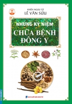 Những Kỷ Niệm Chữa Bệnh Đông Y