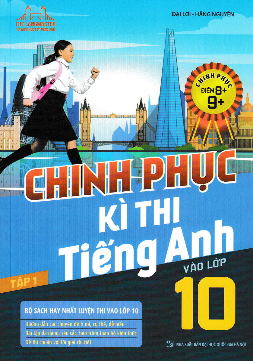 The Langmaster - Chinh Phục Kì Thi Tiếng Anh Vào Lớp 10 - Tập 1