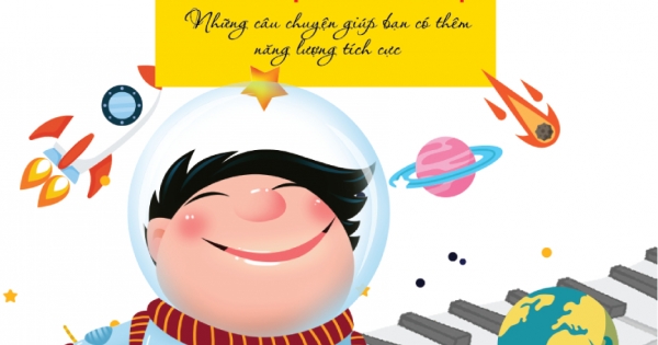 Kỹ Năng Sống Dành Cho Học Sinh - Hãy Chọn Lấy Năng Lượng Tích Cực