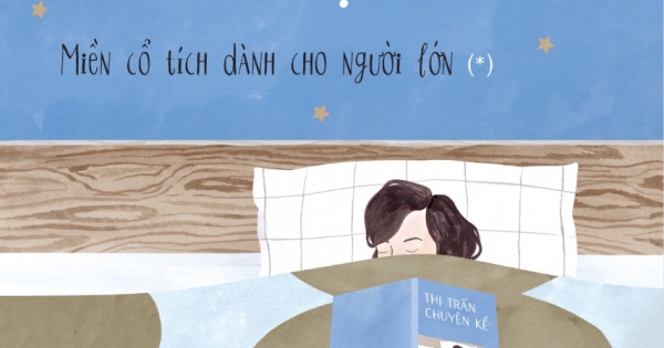 Thị Trấn Chuyện Kể - Miền Cổ Tích Dành Cho Người Lớn